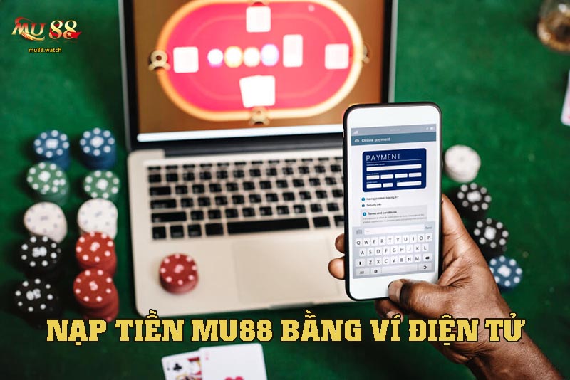 Các bước nạp thưởng bằng ví điện tử